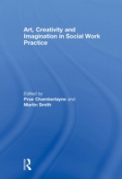 Art, Creativity and Imagination in Social Work Practices