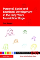 Personal, Social and Emotional Development in the Early Years Foundation Stage