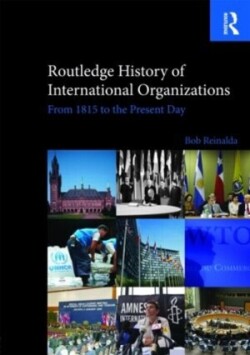 Routledge History of International Organizations