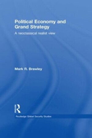 Political Economy and Grand Strategy