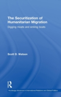 Securitization of Humanitarian Migration
