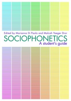 Sociophonetics A Student's Guide