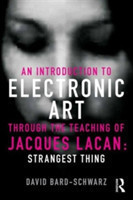 Introduction to Electronic Art Through the Teaching of Jacques Lacan