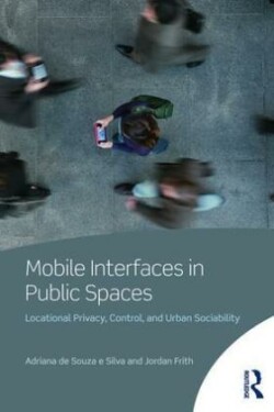 Mobile Interfaces in Public Spaces