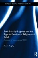 State Security Regimes and the Right to Freedom of Religion and Belief