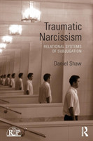 Traumatic Narcissism