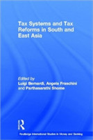 Tax Systems and Tax Reforms in South and East Asia