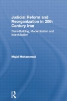 Judicial Reform and Reorganization in 20th Century Iran