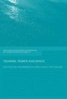 Tourism, Power and Space