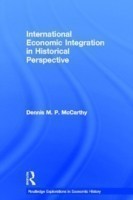 International Economic Integration in Historical Perspective