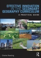 Effective Innovation in the Secondary Geography Curriculum