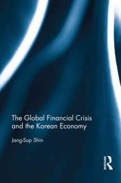 Global Financial Crisis and the Korean Economy