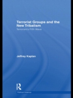 Terrorist Groups and the New Tribalism