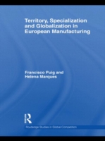 Territory, specialization and globalization in European Manufacturing