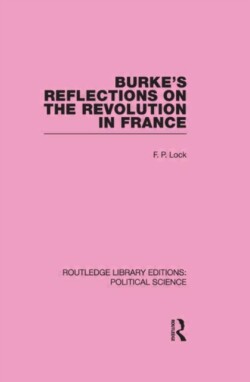 Burke's Reflections on the Revolution in France