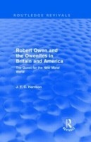 Robert Owen and the Owenites in Britain and America (Routledge Revivals)