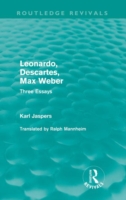 Leonardo, Descartes, Max Weber (Routledge Revivals)