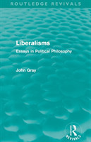 Liberalisms (Routledge Revivals)