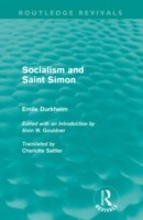 Socialism and Saint-Simon (Routledge Revivals)