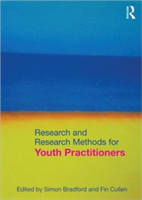 Research and Research Methods for Youth Practitioners