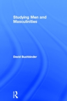 Studying Men and Masculinities