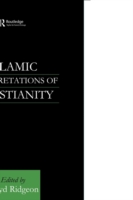 Islamic Interpretations of Christianity