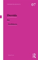 Derrida for Architects