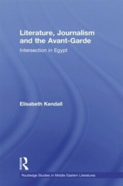 Literature, Journalism and the Avant-Garde Intersection in Egypt
