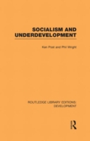 Socialism and Underdevelopment