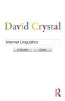 Internet Linguistics A Student Guide