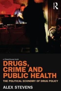 Drugs, Crime and Public Health