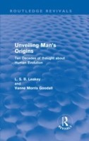 Unveiling Man's Origins (Routledge Revivals)