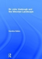 Sir John Vanbrugh and the Vitruvian Landscape