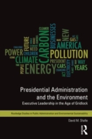 Presidential Administration and the Environment