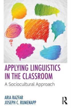 Applying Linguistics in the Classroom A Sociocultural Approach