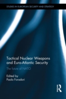 Tactical Nuclear Weapons and Euro-Atlantic Security