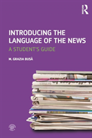 Introducing the Language of the News A Student's Guide