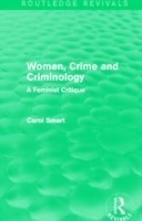 Women, Crime and Criminology (Routledge Revivals)