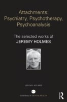 Attachments: Psychiatry, Psychotherapy, Psychoanalysis