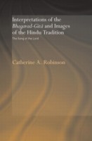 Interpretations of the Bhagavad-Gita and Images of the Hindu Tradition