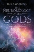 Neurobiology of the Gods