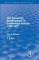 Economic Development of Continental Europe 1780-1870