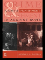 Crime and Punishment in Ancient Rome