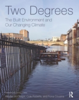 Two Degrees: The Built Environment and Our Changing Climate