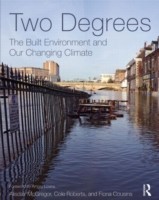 Two Degrees: The Built Environment and Our Changing Climate