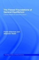 Flawed Foundations of General Equilibrium Theory