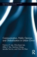 Communication, Public Opinion, and Globalization in Urban China