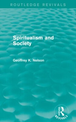 Spiritualism and Society (Routledge Revivals)