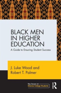 Black Men in Higher Education