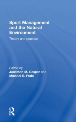 Sport Management and the Natural Environment